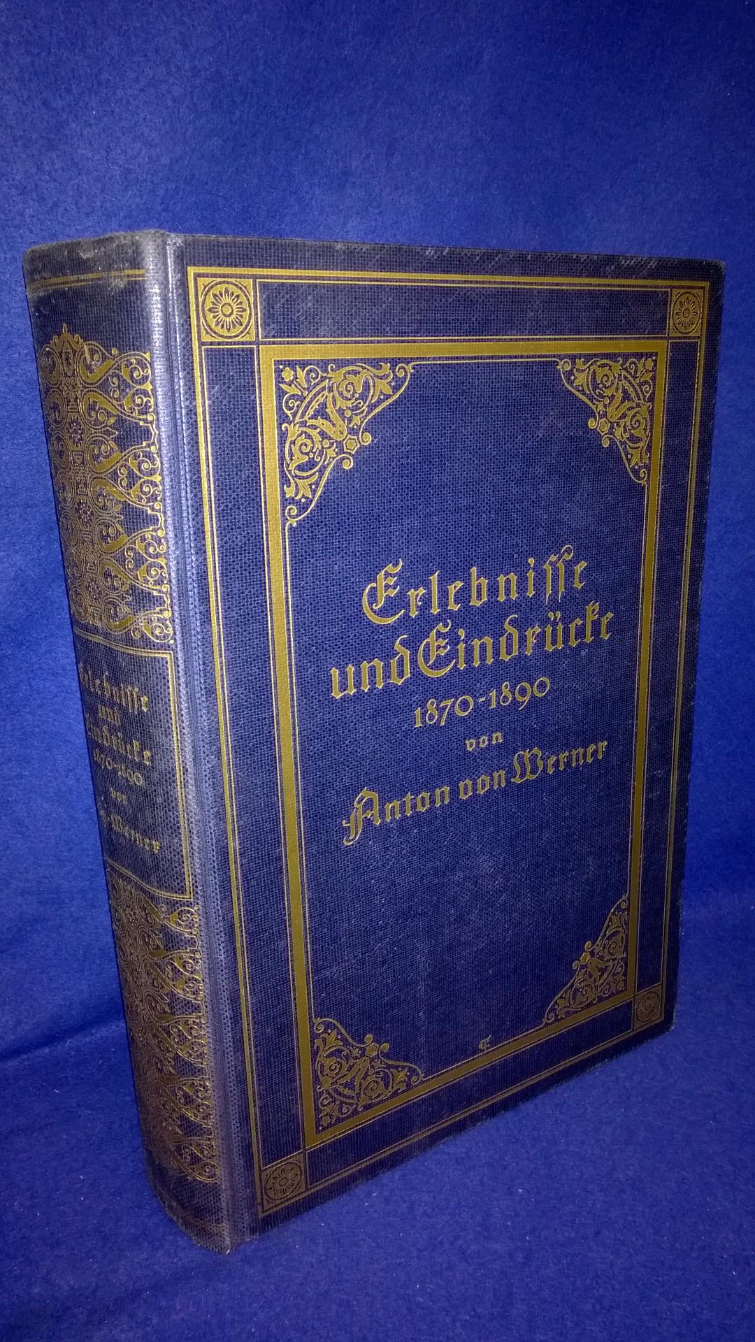 Erlebnisse und Eindrücke 1870-1890.