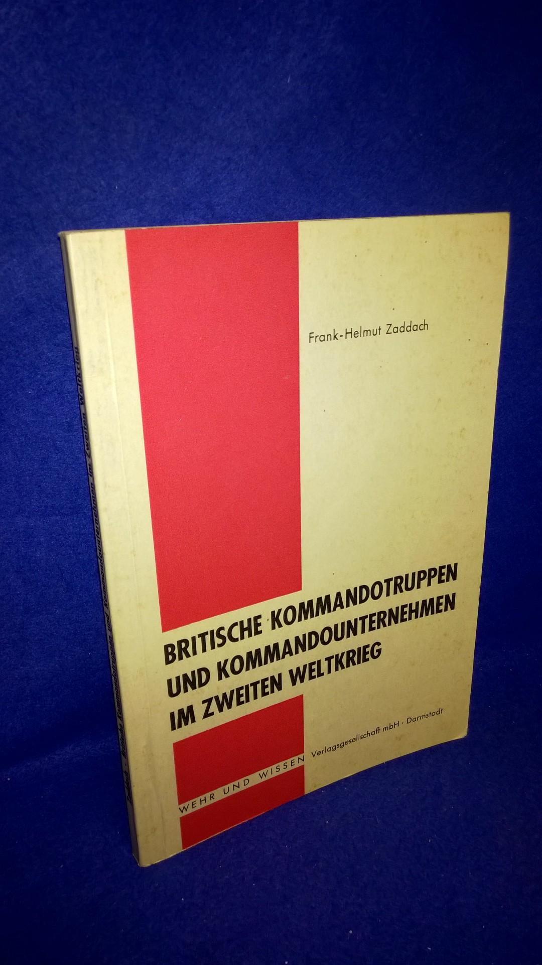 Britische Kommandotruppen und Kommandounternehmen im Zweiten Weltkrieg.