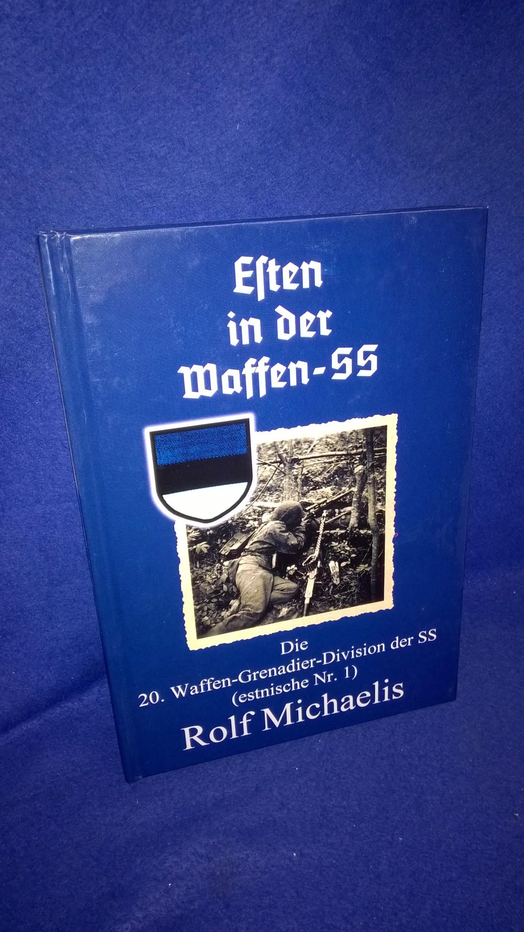 Esten in der Waffen-SS. Die 20. Waffen-Grenadier-Division der SS (estnische Nr. 1).