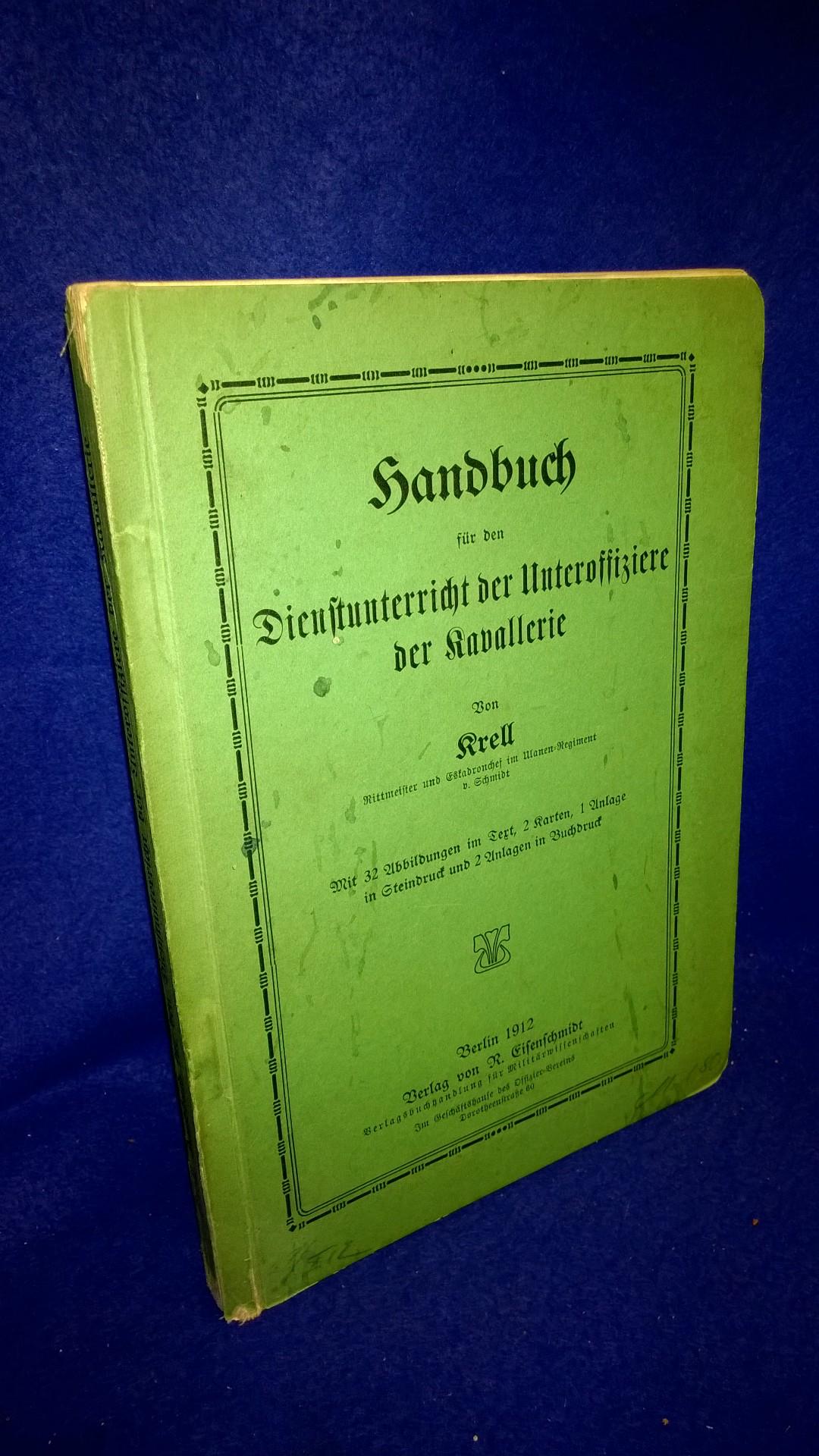 Handbuch für den Dienstunterricht der Unteroffiziere der Kavallerie.