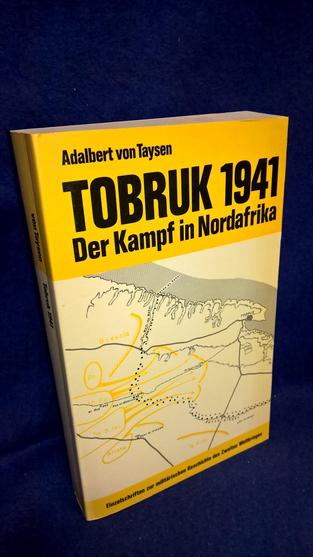 Tobruk 1941. Der Kampf in Nordafrika. Aus der Reihe: Einzelschriften zur militärischen Geschichte des Zweiten Weltkrieges, Band 21.