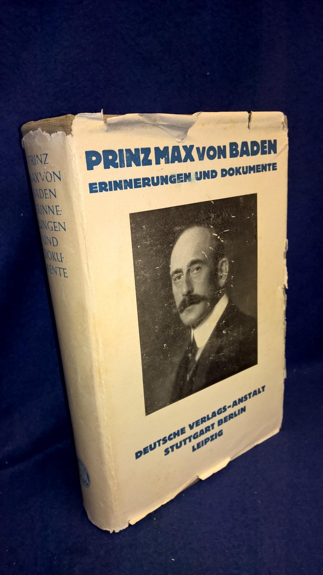 Prinz Max von Baden. Erinnerungen und Dokumente.