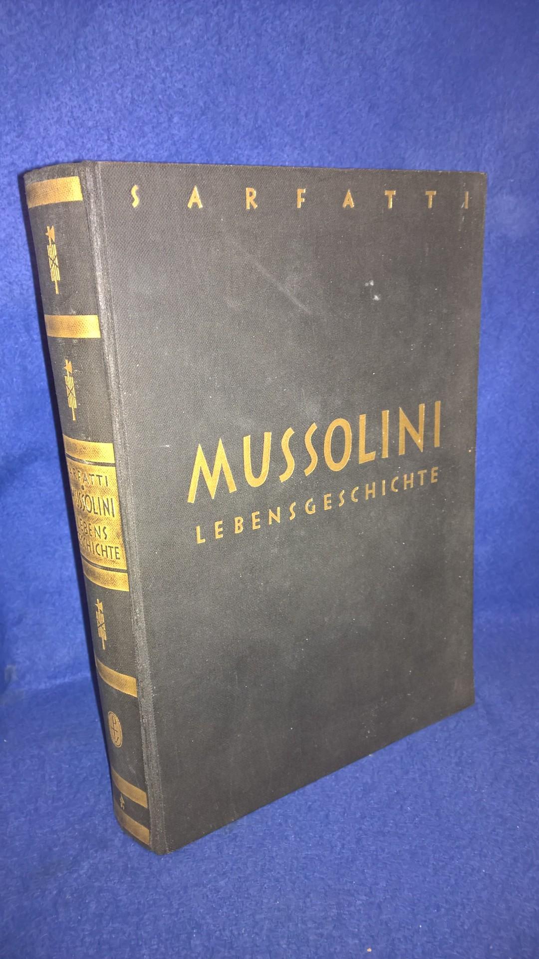 Mussolini. Lebensgeschichte nach Autobiographischen Unterlagen. 