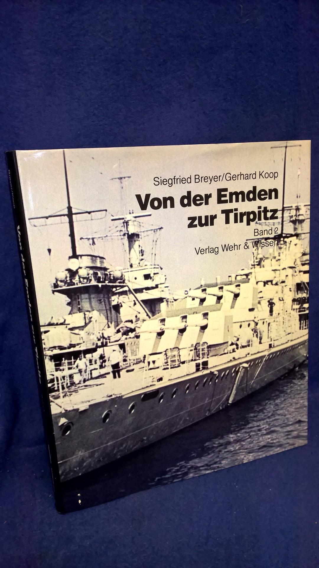 Von der Emden zur Tirpitz. Band 2: Kleine Kreuzer, Leichte Kreuzer, Schwere Kreuzer und Spähkreuzer