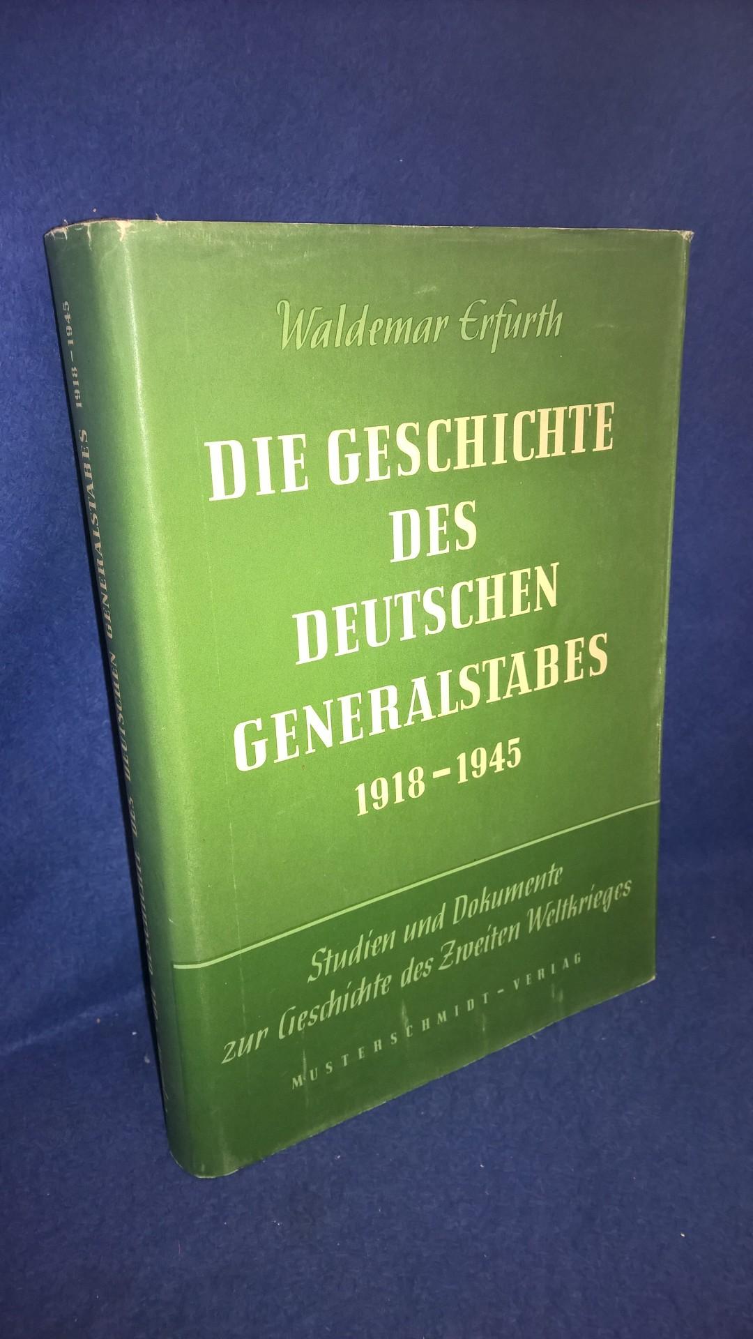 Die Geschichte des deutschen Generalstabes 1918-1945