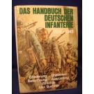 Das Handbuch der deutschen Infanterie 1939 - 1945
