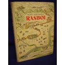 Rasboi. eine Soldatengeschichte aus dem Feldzug gegen Rumänien im 1.Weltkrieg. 
