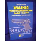 Walther Verteidigungspistolen Modell 1 bis P99. Modellvarianten und Nachbauten