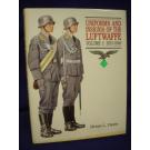 Uniforms and Insignia of the Luftwaffe Volume 1: 1933-1940