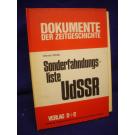 Dokumente der Zeitgeschichte. Faksimile Ausgabe mit Beiband: "Sonderfahndungsliste UdSSR,1941".