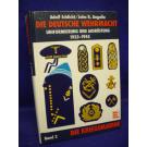Die Deutsche Wehrmacht - Uniformierung und Ausrüstung 1933 bis 1945. Band 2: Die Kriegsmarine