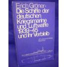 Die Schiffe der deutschen Kriegsmarine und Luftwaffe 1939-45 und ihr Verbleib. 