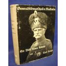Generalfeldmarschall von Mackensen: Ein Bild seines Lebens.