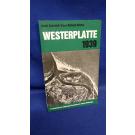 Einzelschriften zur militärischen Geschichte des 2. Weltkrieges, Band 23: Westernplatte 1939
