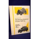 Die deutschen Radpanzer im Ersten Weltkrieg. Technische Entwicklung und Einsätze.