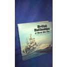 British Battleships of World War 2. The Development and Technical History of the Royal Navy´s Battleships and Battlecruisers from 1911 to 1946.
