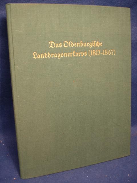 Das Oldenburgische Landdragonerkorps (1817-1867)