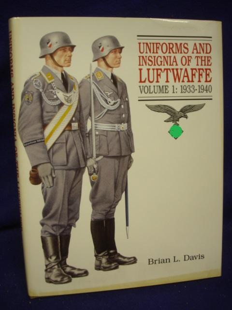 Uniforms and Insignia of the Luftwaffe Volume 1: 1933-1940