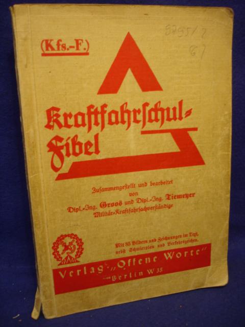 Kfs.-F. Kraftfahrschul-Fibel. 