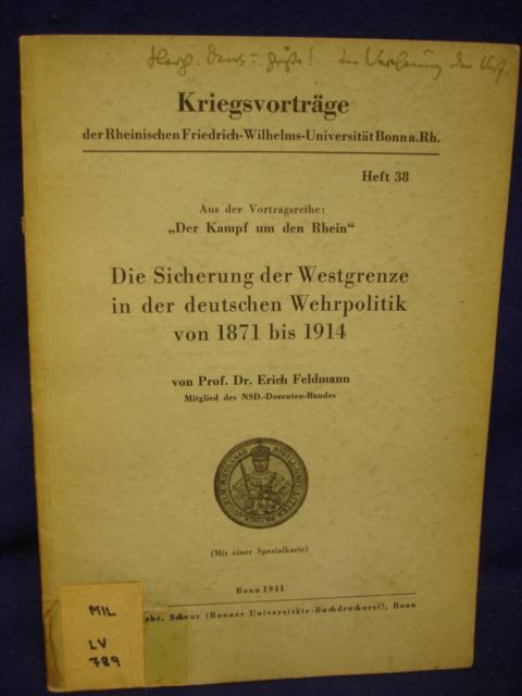 Die Sicherung der Westgrenze in der deutschen Wehrpolitik von 1871 bis 1914.