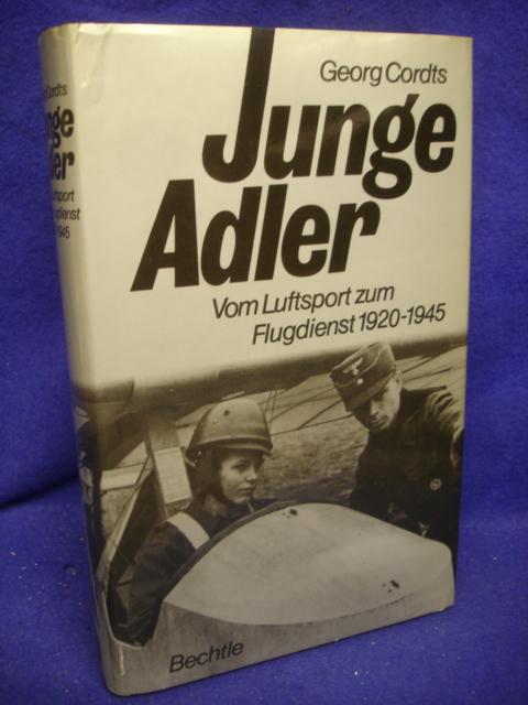 Junge Adler. Vom Luftsport zum Flugdienst 1920-1945