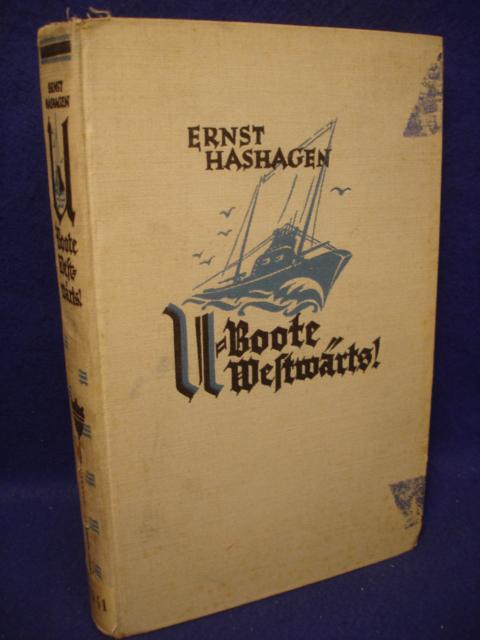 U-Boote Westwärts! Meine Fahrten um England 1914-1918.