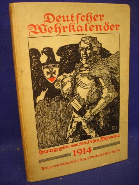 Deutscher Wehrkalender 1914. Kalender des deutschen Wehrvereins. 