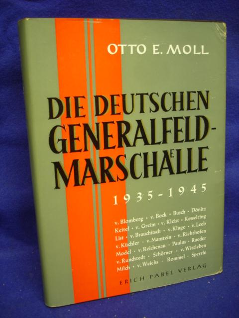 Die deutschen Generalfeldmarschälle 1935 - 1945