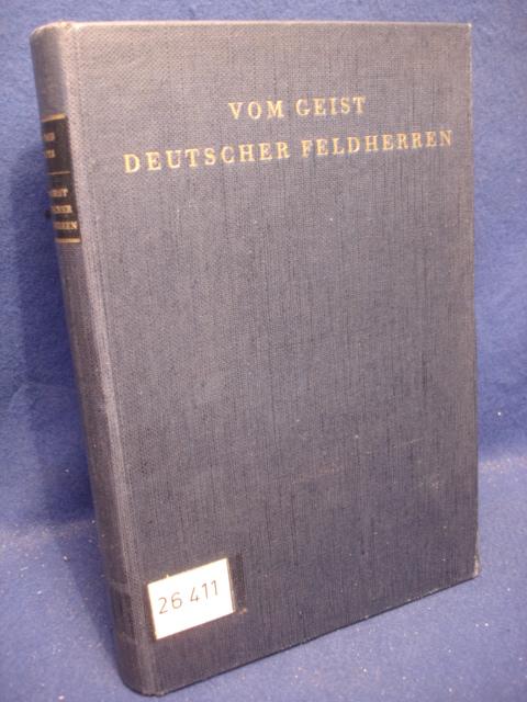Vom Geist deutscher Feldherren. Genie und Technik 1800-1918. Eine Universal-Historische Studie. 