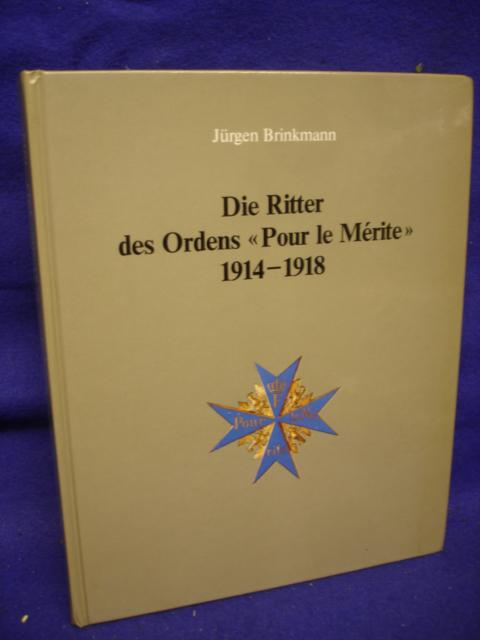 Die Ritter des Ordens "Pour le Mérite"  1914-1918