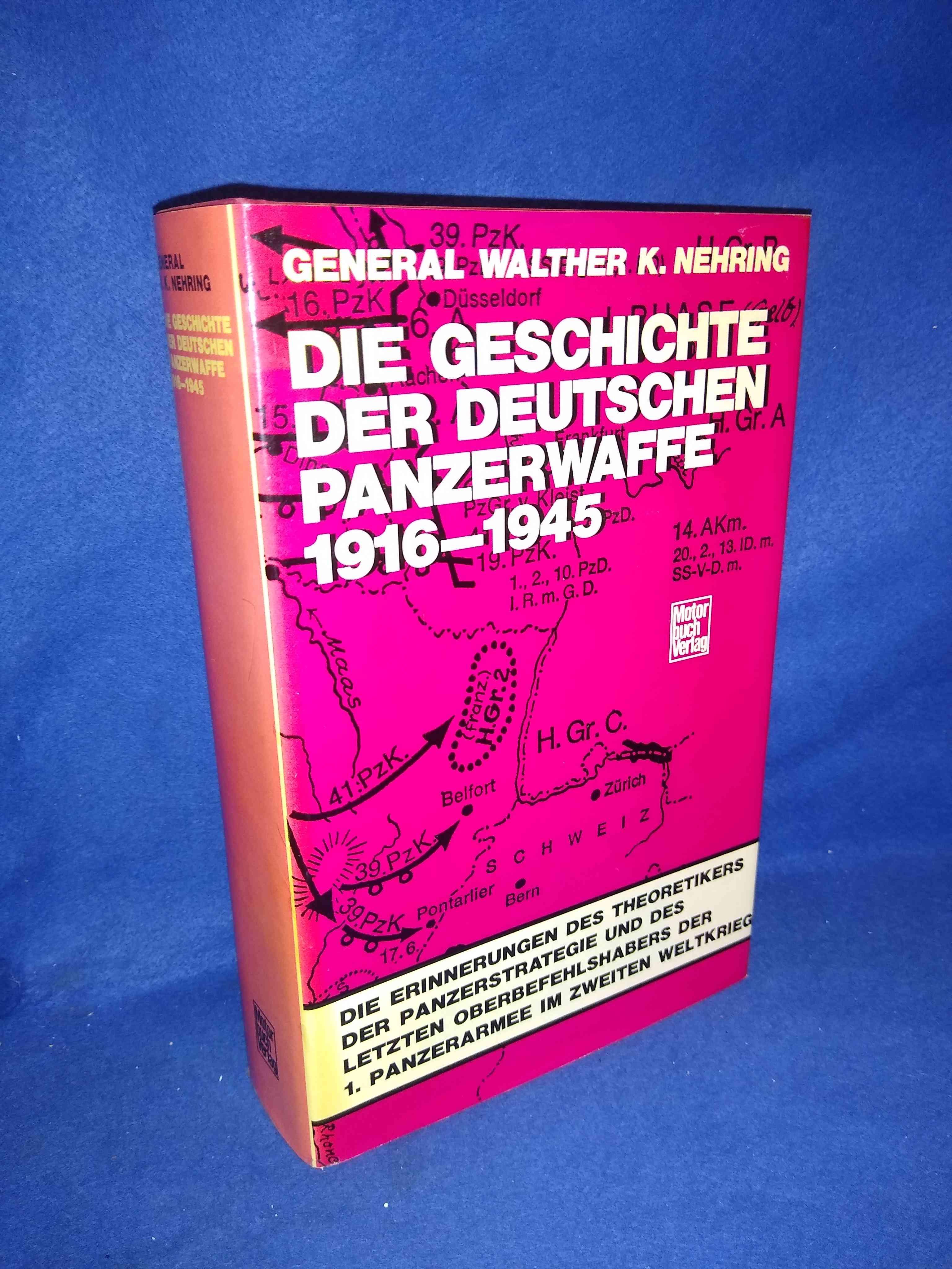 Die Geschichte der deutschen Panzerwaffe 1916-1945. 