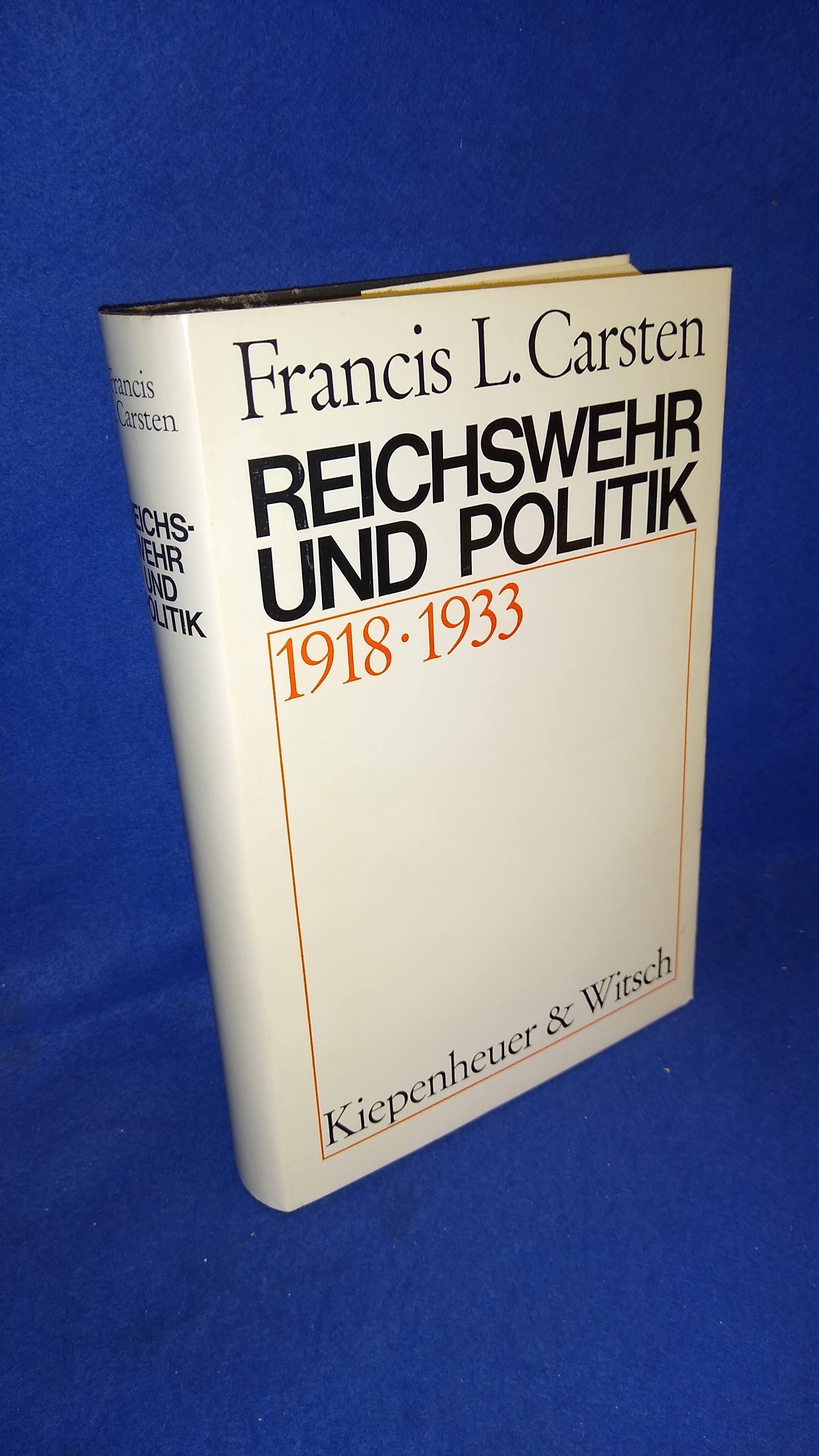 Reichswehr und Politik 1918 - 1933.