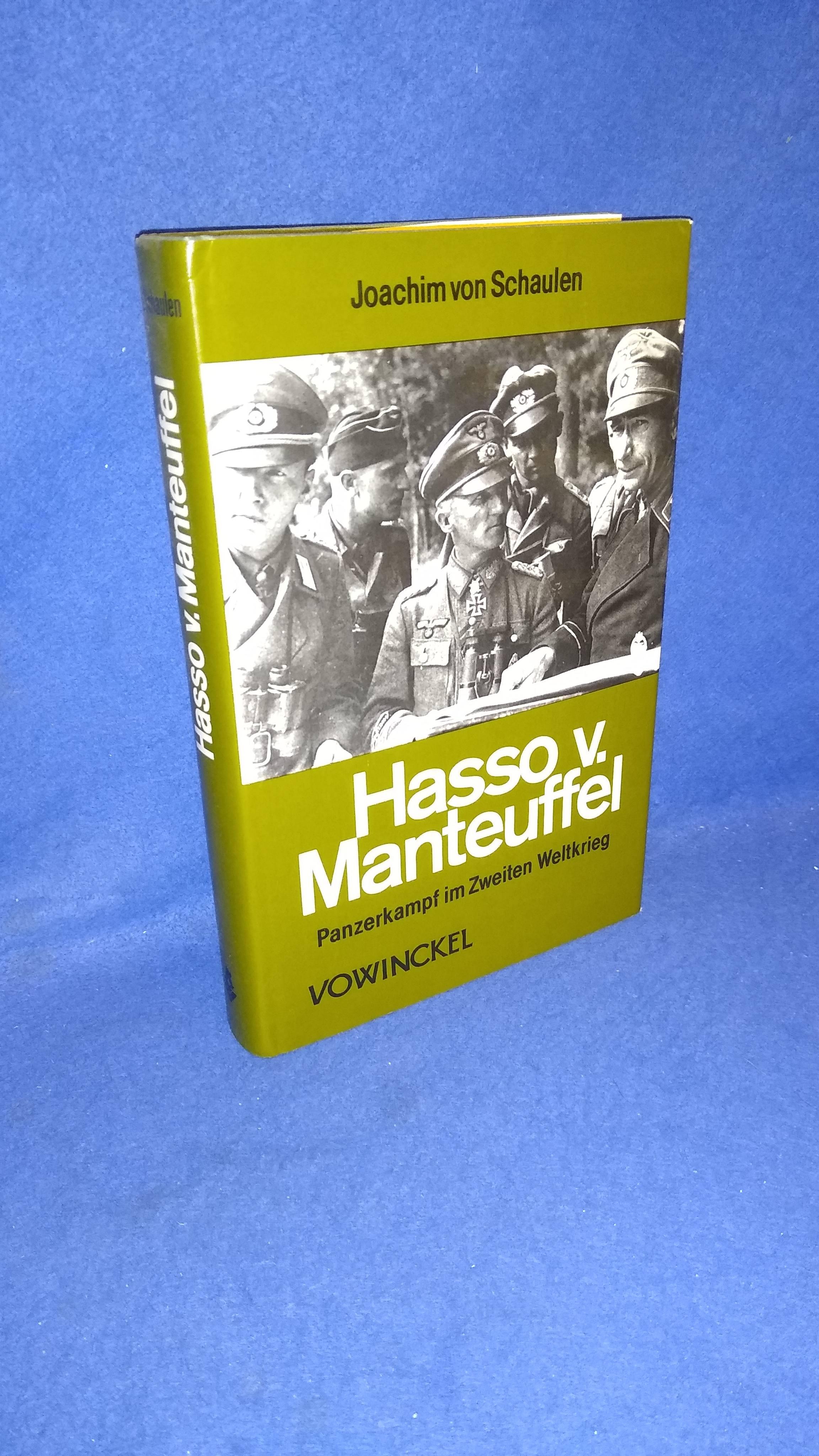 Hasso von Manteuffel - Panzerkampf im Zweiten Weltkrieg
