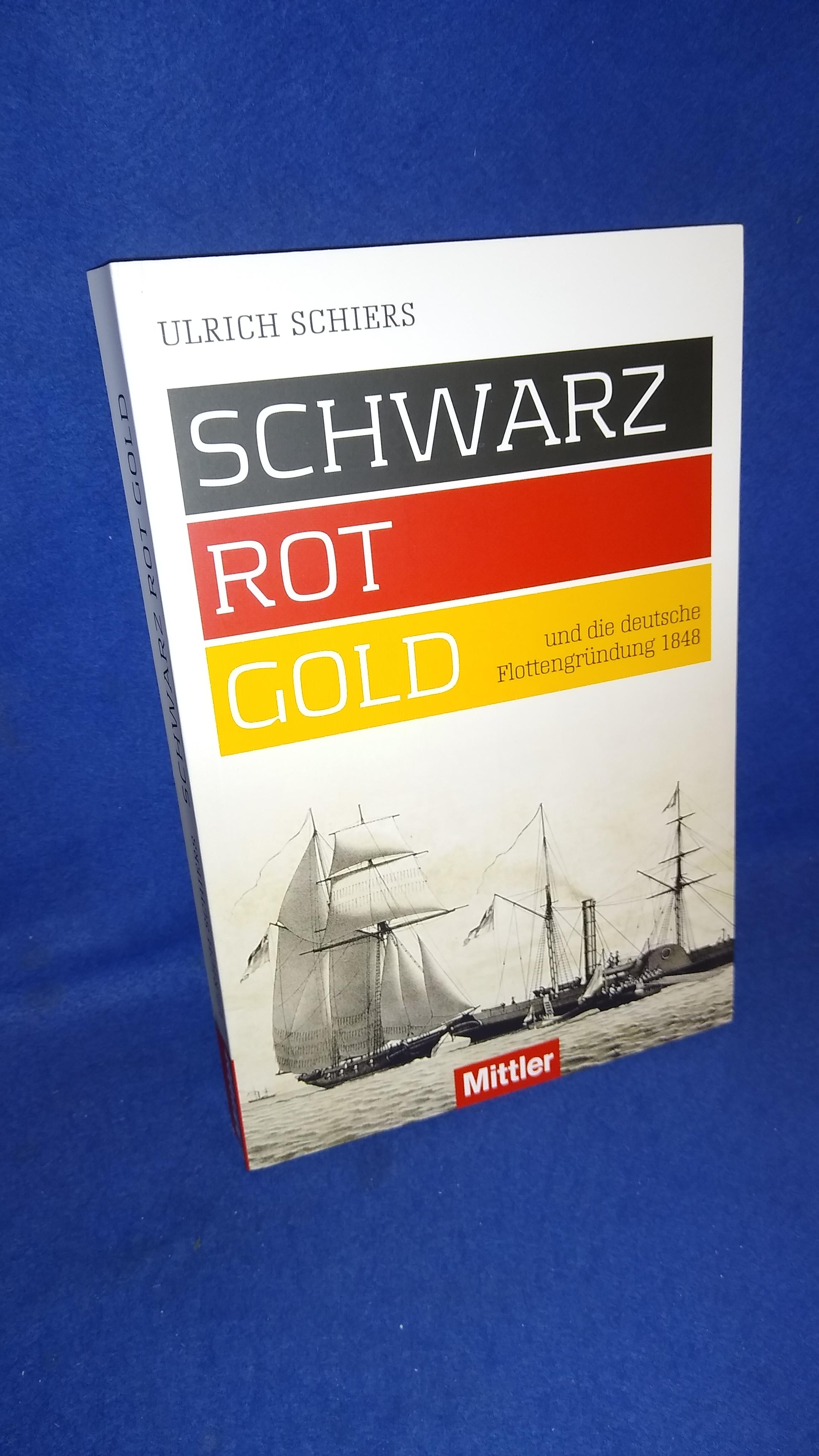 SCHWARZ-ROT-GOLD und die deutsche Flottengründung 1848.