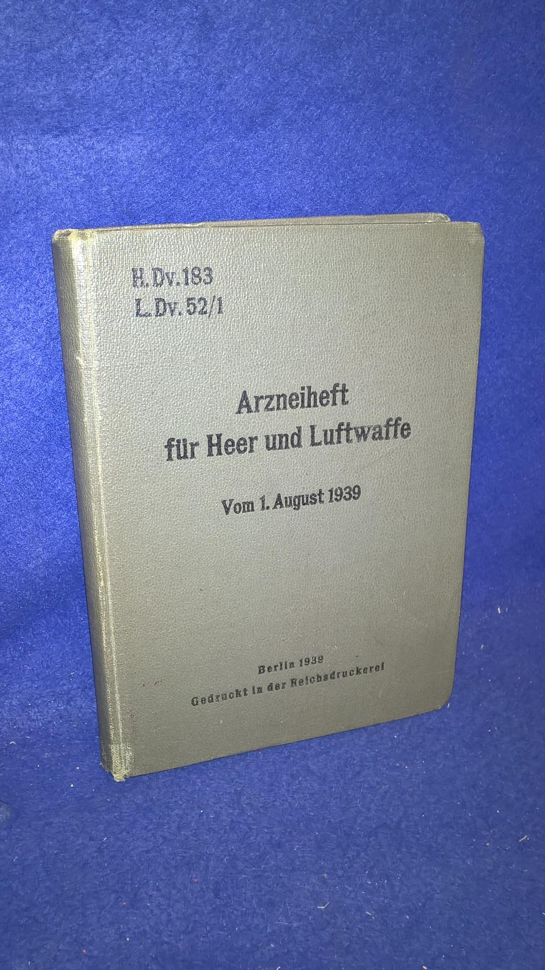 H.DV.183/L.DV52/1 Arzneiheft für Heer und Luftwaffe 1939
