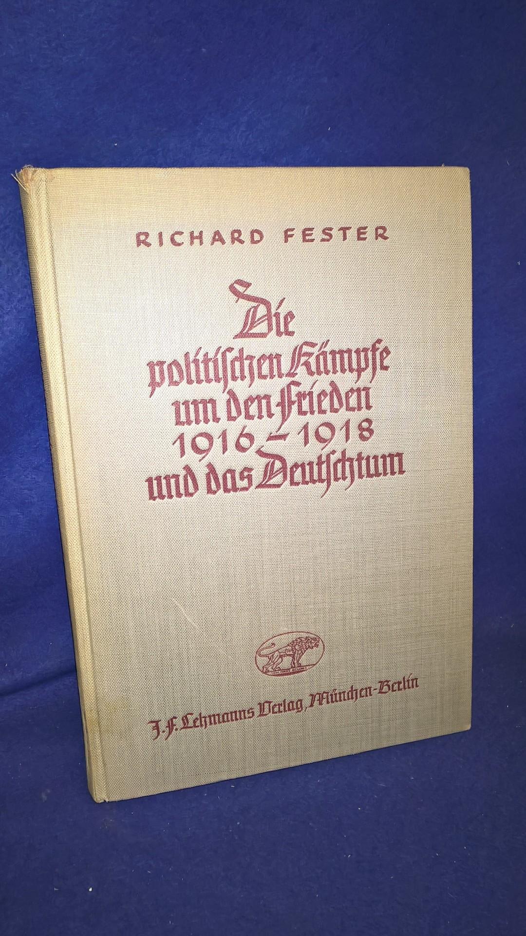 Die politischen Kämpfe um den Frieden (1916-1918) und das Deutschtum