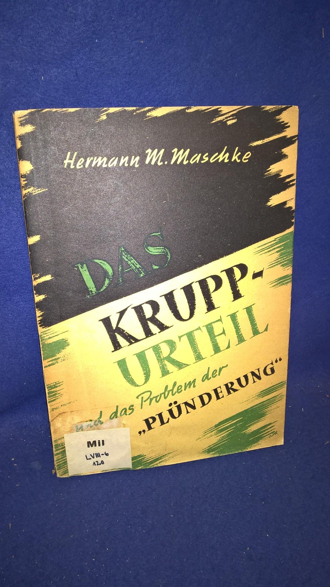 Das Krupp-Urteil und das Problem der "Plünderung".