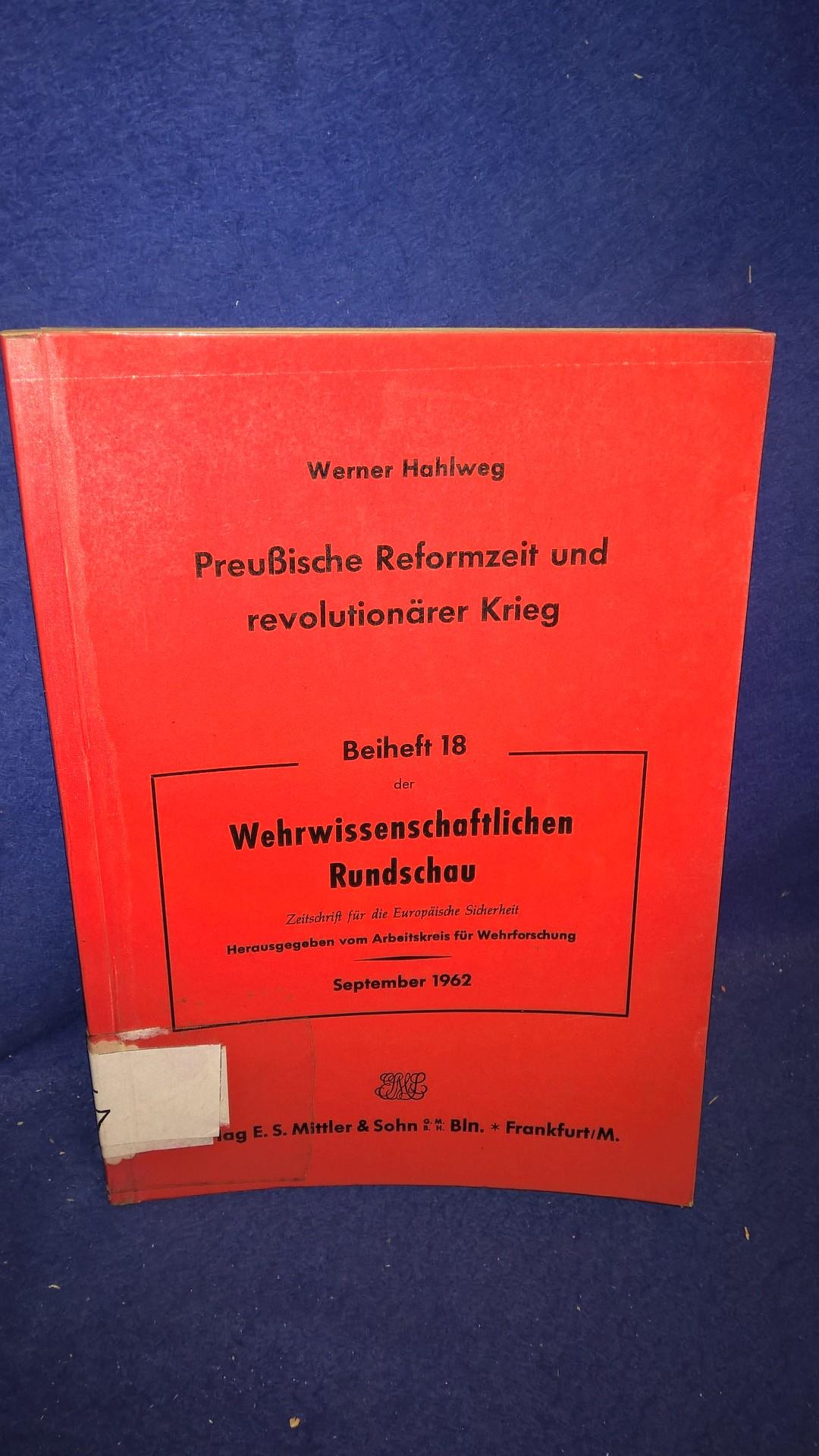 Preußische Reformzeit und revolutionärer Krieg.