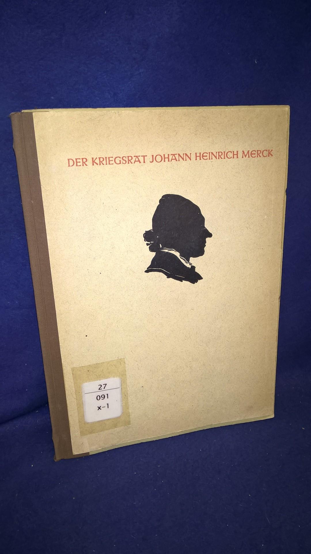 Der Kriegsrat Johann Heinrich Merck