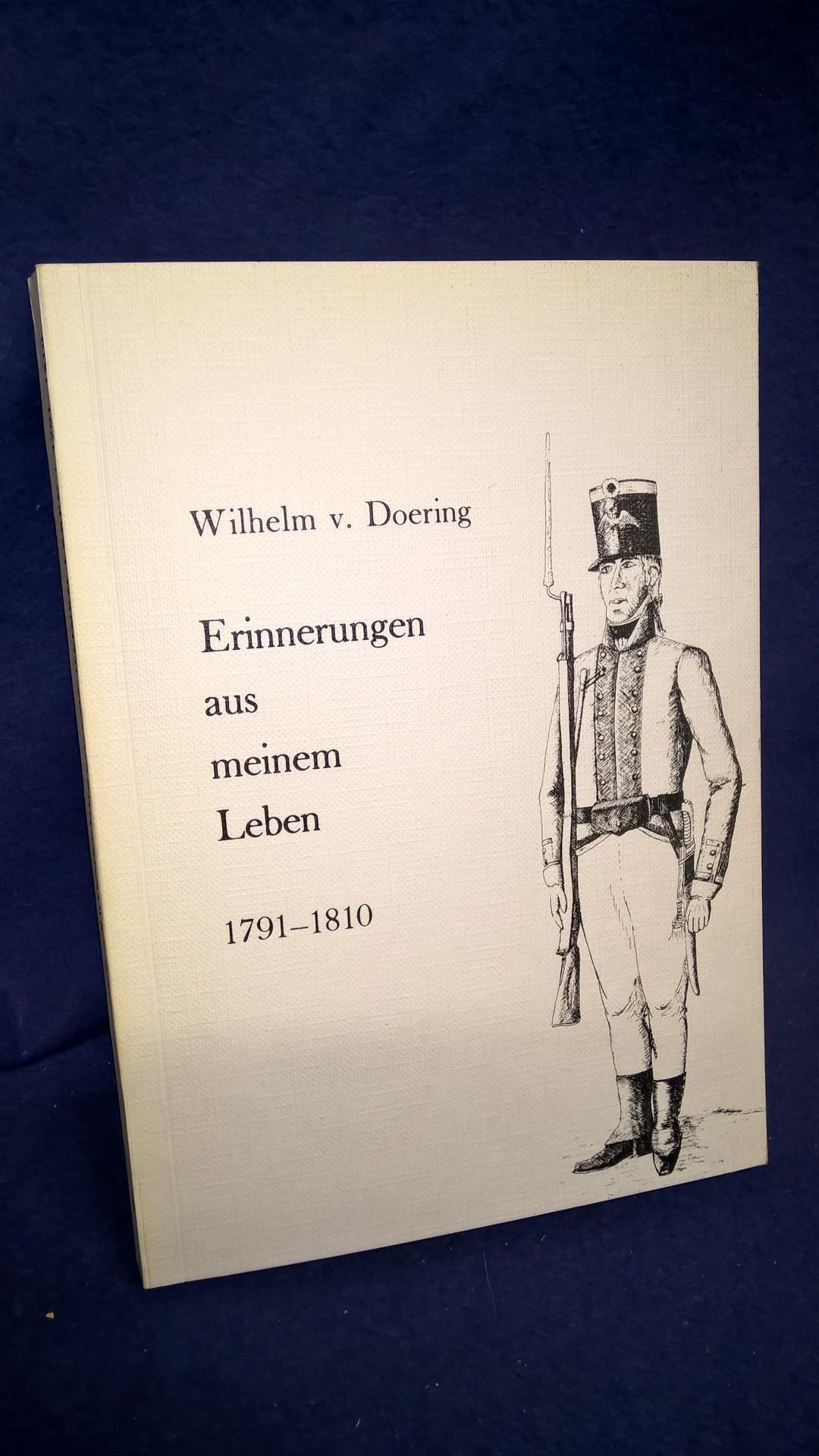 Altpreussischer Kommiss, Heft 23: - Wilhelm v. Doering - Erinnerungen aus meinem Leben 1791-1810.