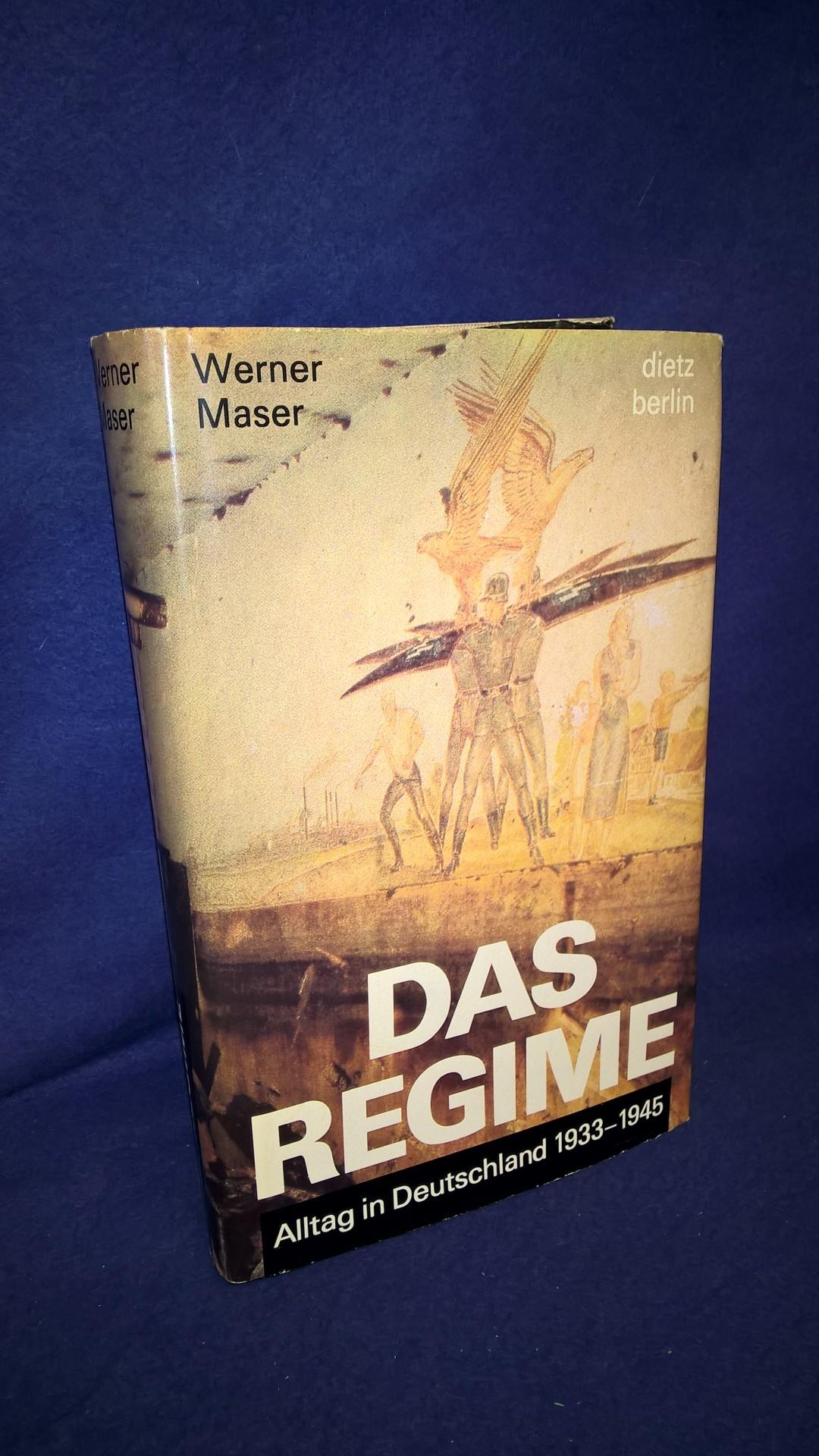 Das Regime - Alltag in Deutschland 1933-1945