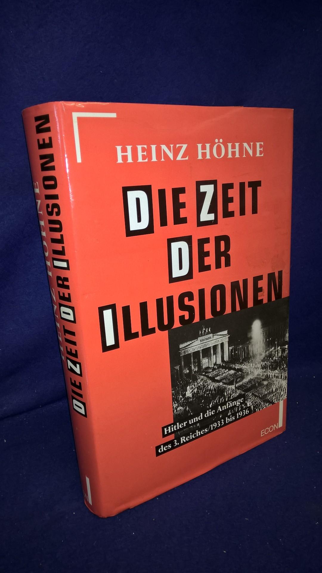 Die Zeit der Illusionen - Hitler und die anfänge des 3. Reiches / 1933 bis 1936