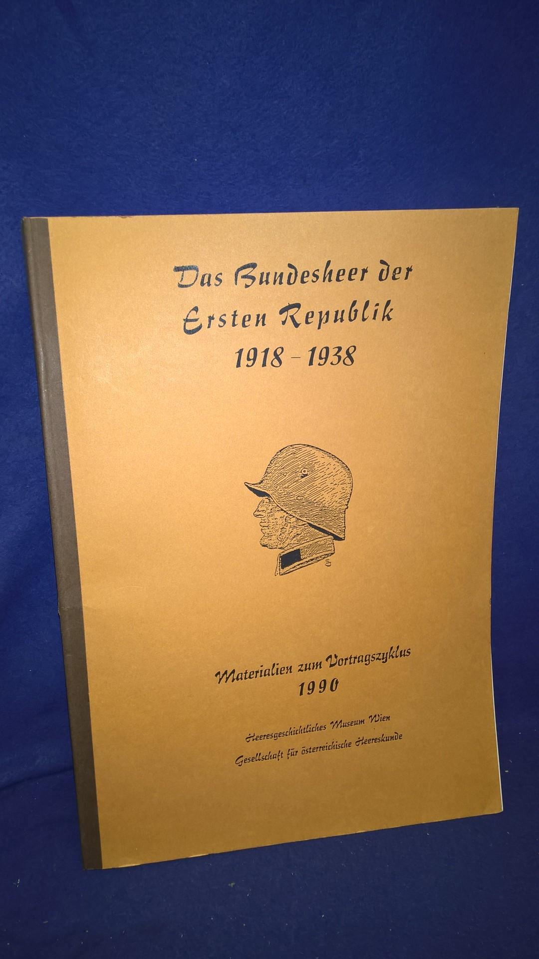 Das Bundesheer der Ersten Republik 1918-1938