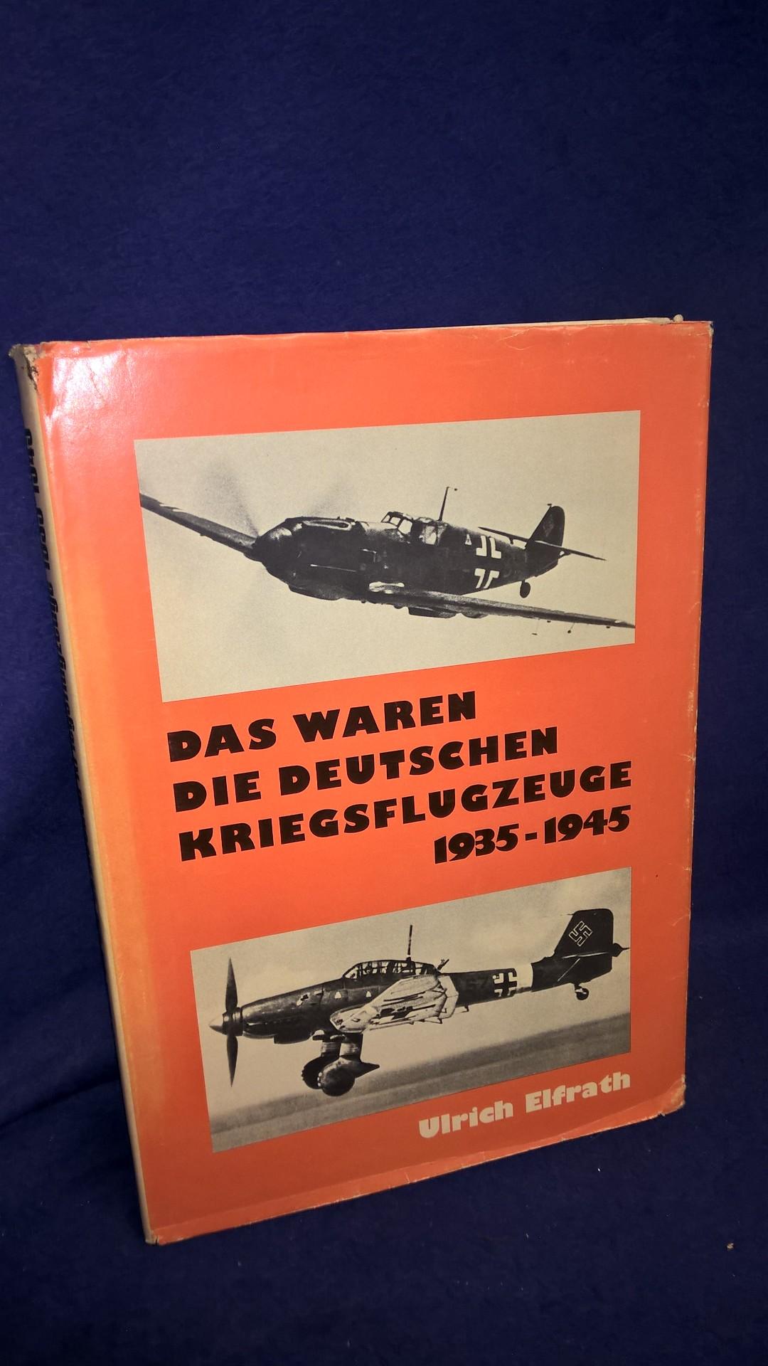 Das waren die deutschen Kriegsflugzeuge 1935- 1945. Entwicklung-Technische Daten-Bewaffnung-Einsatz-Bewertung. Zweisprachig Deutsch-Englisch.