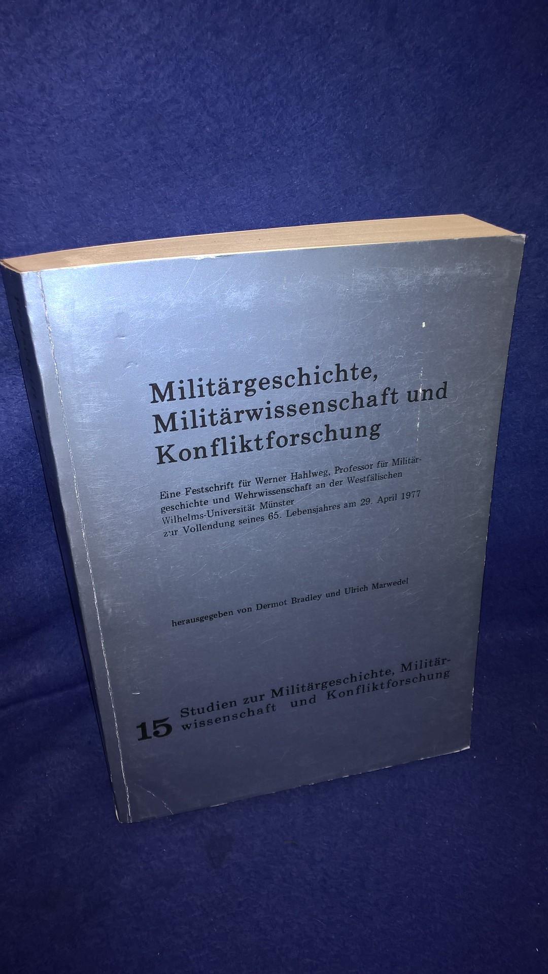 Militärgeschichte, Militärwissenschaft und Konfliktforschung. Band 15