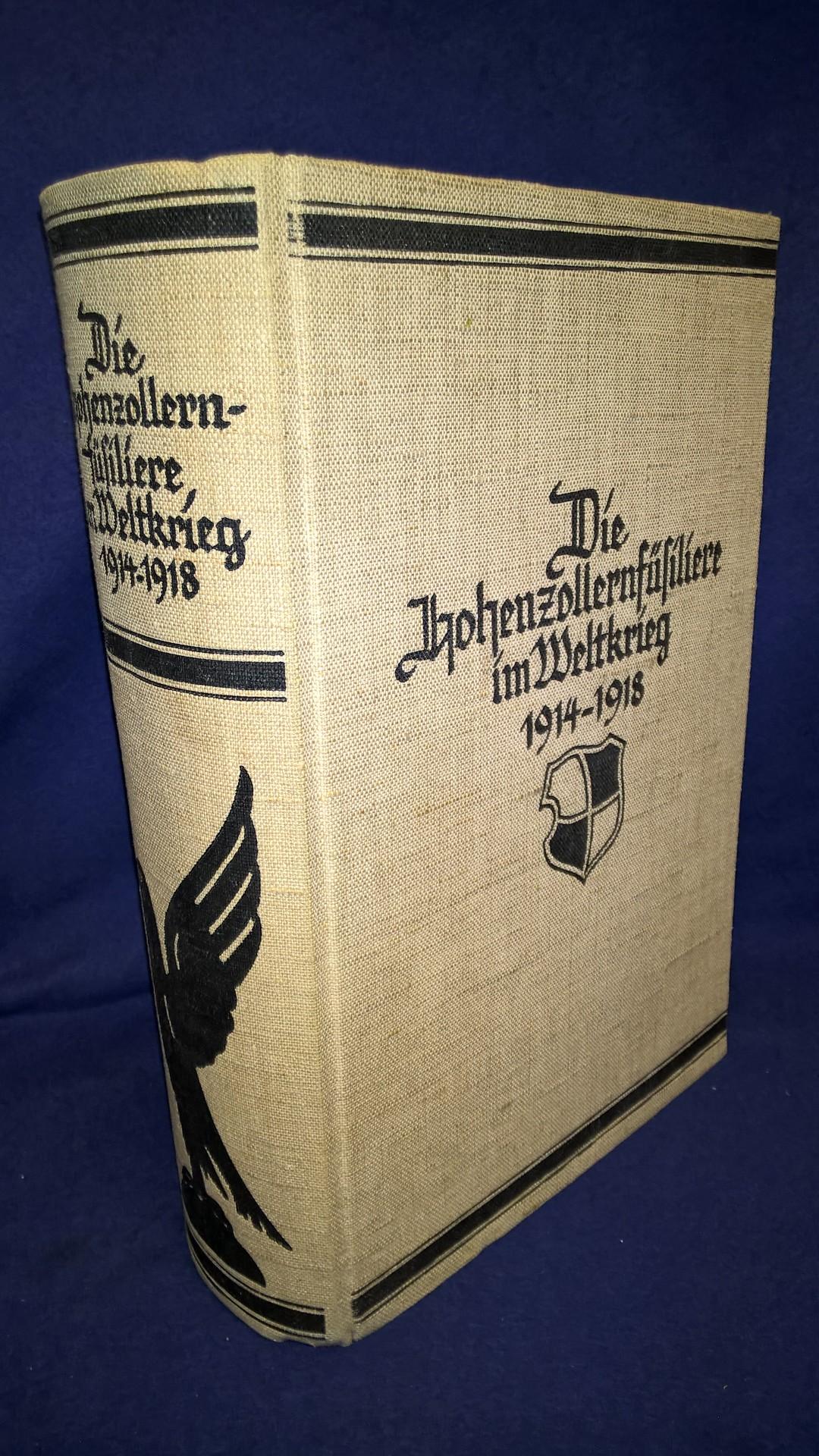 Erinnerungsblätter deutscher Regimenter. Die Hohenzollernfüsiliere im Weltkrieg 1914-1918. 