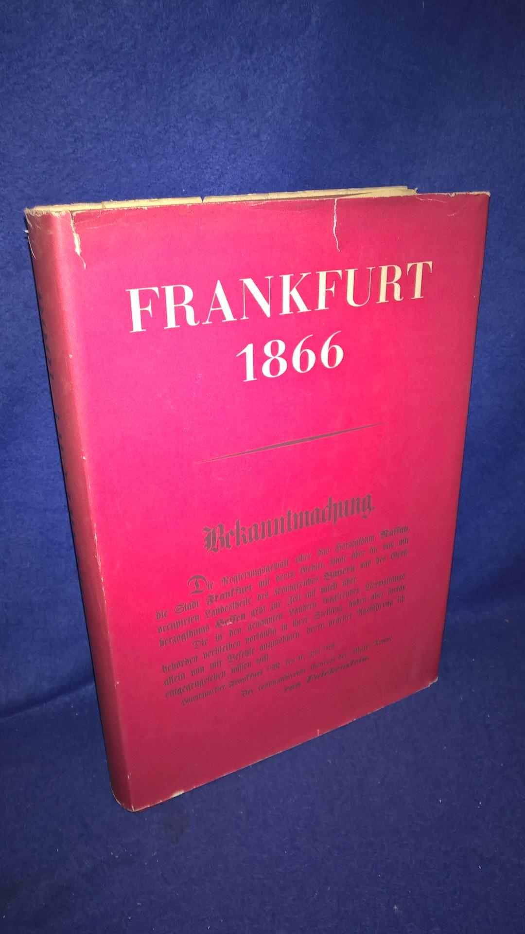Frankfurt 1866 Eine Dokumentation aus deutschen Zeitungen