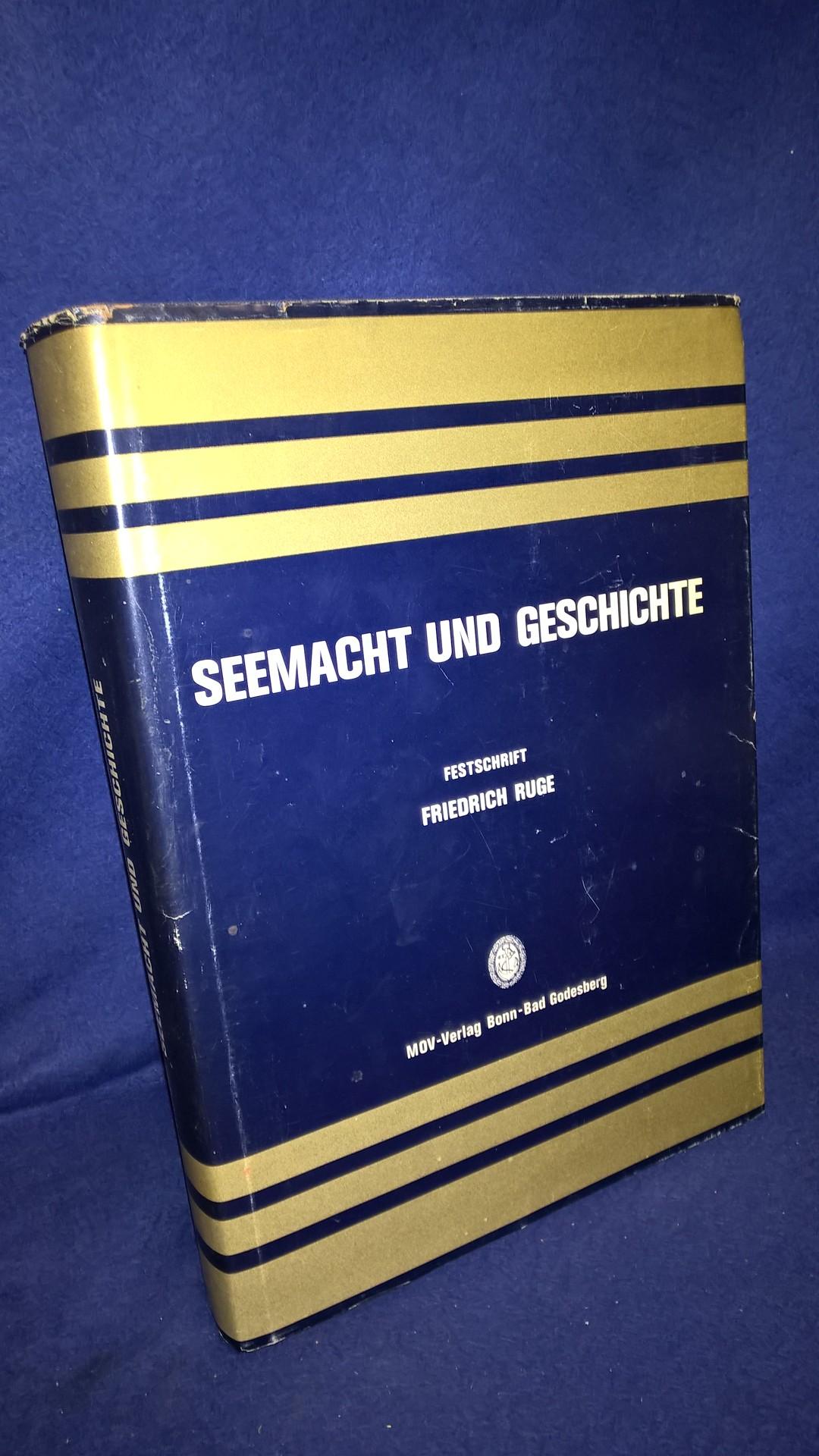 Seemacht und Geschichte. Festschrift zum 80. Geburtstag
