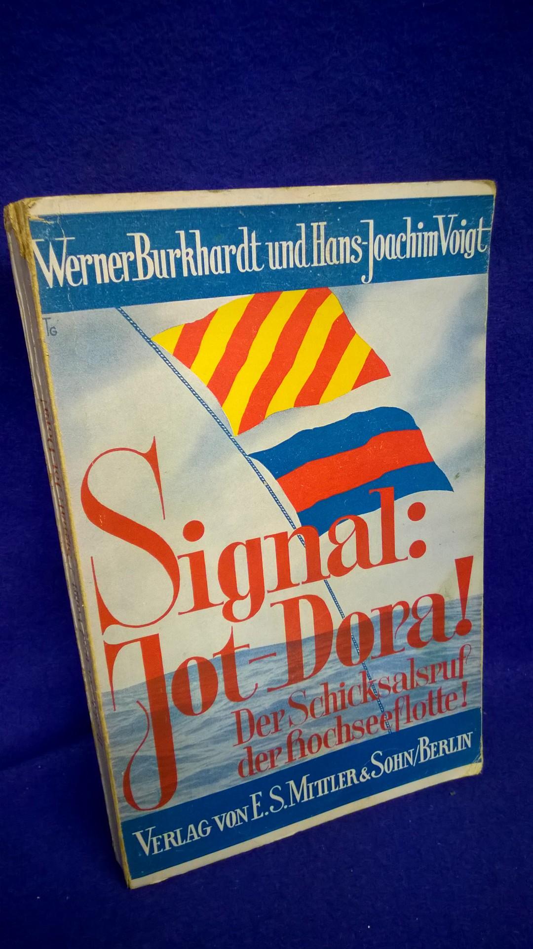 Signal: Jot - Dora ! Der Schicksalsruf der Hochseeflotte. 