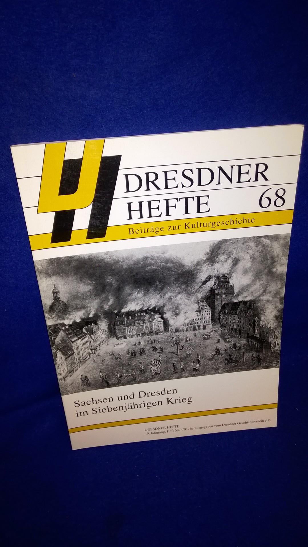 Dresdner Hefte 68. Sachsen und Dresden im Siebenjährigen Krieg.